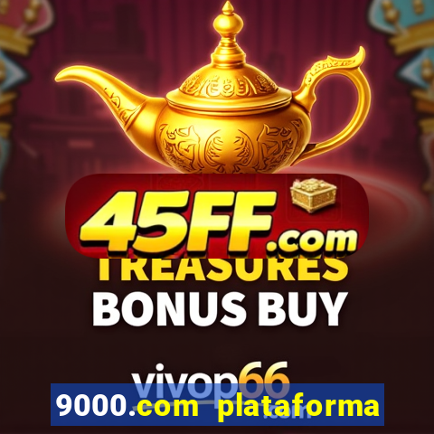9000.com plataforma de jogos